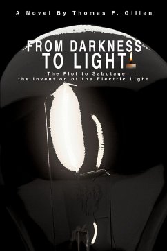 From Darkness to Light - Gillen, Thomas F.