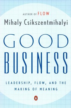 Good Business - Csikszentmihalyi, Mihaly