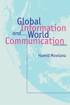 Global Information and World Communication - Mowlana, Hamid