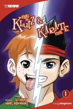 Kung Fu Klutz and Karate Cool, Volume 1 - Milky, D.J.; Seidenberg, Mark