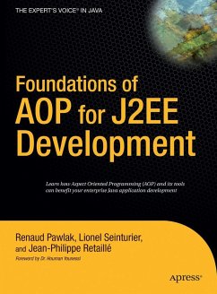 Foundations of Aop for J2ee Development - Seinturier, Lionel;Pawlak, Renaud