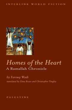 Homes of the Heart: A Ramallah Chronicle - Wadi, Farouq