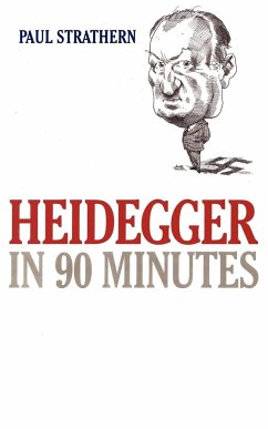 Heidegger in 90 Minutes - Strathern, Paul