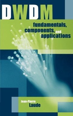 DWDM Fundamentals, Components and Applications - Laude, Jean-Pierre