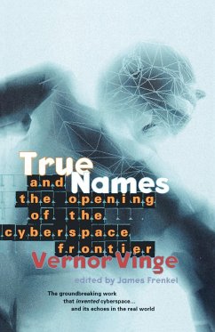 True Names - Vinge, Vernor
