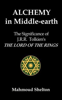 Alchemy in Middle-Earth - Shelton, Mahmoud