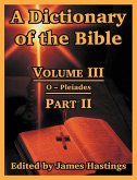 A Dictionary of the Bible A Dictionary of the Bible