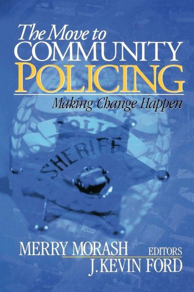 The Move to Community Policing The Move to Community Policing