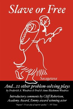 Slave or Free and 11 Other Problem Solving Plays