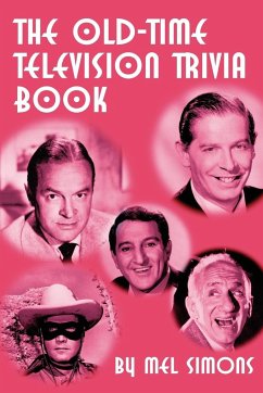 The Old-Time Television Trivia Book - Simons, Mel