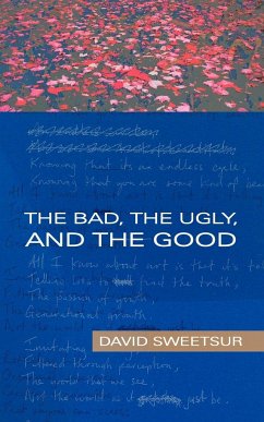 The Bad, the Ugly, and the Good - Sweetsur, David