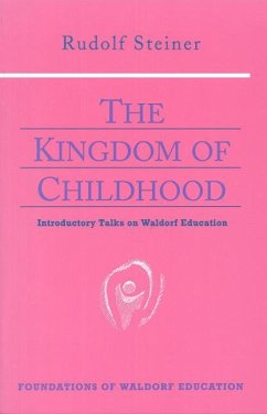 The Kingdom of Childhood - Steiner, Rudolf
