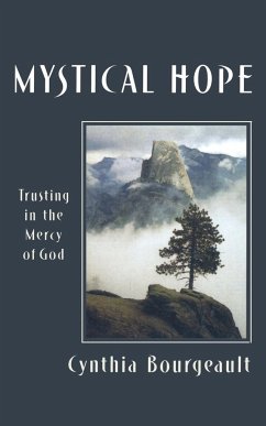 Mystical Hope - Bourgeault, Cynthia