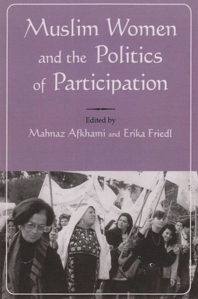 Muslim Women and Politics of Participation Muslim Women and Politics of Participation
