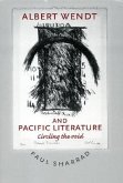 Albert Wendt and Pacific Literature: Circling the Void