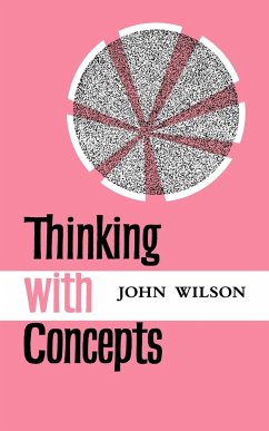 Thinking with Concepts - Wilson, John