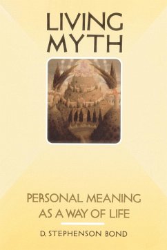 Living Myth - Bond, D. Stephenson