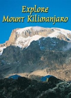 Explore Mount Kilimanjaro - Megarry, Jacquetta