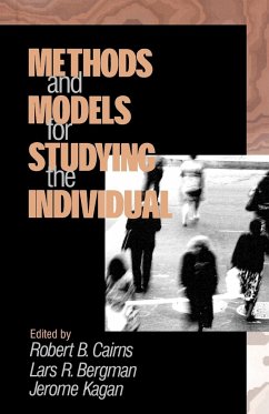 Methods and Models for Studying the Individual - Cairns, Robert B. / Bergman, Lars R. / Kagan, Jerome