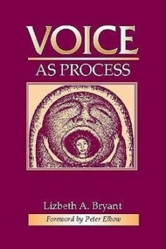Voice as Process - Bryant, Lizbeth