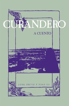 Curandero, A Cuento - Ortiz Y Pino Iii, Jose