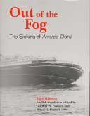 Out of the Fog: The Sinking of Andrea Doria