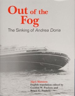 Out of the Fog: The Sinking of Andrea Doria - Mattsson, Algot