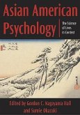 Asian American Psychology: The Science of Lives in Context