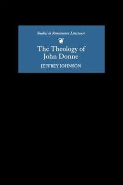 The Theology of John Donne - Johnson, Jeffrey
