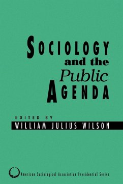 Sociology and the Public Agenda - Wilson, William Julius (ed.)