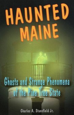 Haunted Maine - Stansfield, Charles A