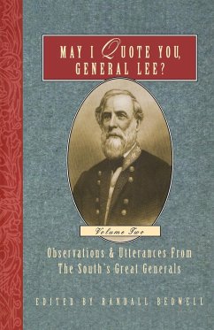 May I Quote You, General Lee? (Volume 2)