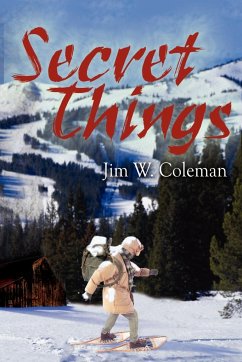 Secret Things - Coleman, Jim W.