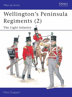 Wellington's Peninsula Regiments (2): The Light Infantry - Chappell, Mike