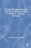 Marital Therapy Strategies Based on Social Learning & Behavior Exchange Principles