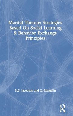 Marital Therapy Strategies Based On Social Learning & Behavior Exchange Principles - Jacobson, N. S.; Margolin, G.