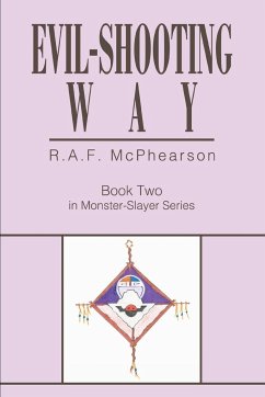 Evil-Shooting Way - Macphearson, R. A. F.; McPhearson, R. A. F.