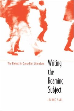 Writing the Roaming Subject - Saul, Joanne