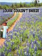LOUISE COULDN'T SNEEZE - Bild 1