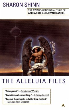 The Alleluia Files - Shinn, Sharon