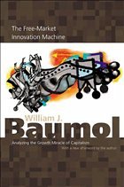 The Free-Market Innovation Machine - Baumol, William J.