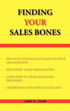 Finding Your Sales Bones - Stern, Larry
