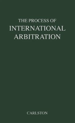 The Process of International Arbitration - Carlston, Kenneth Smith; Unknown