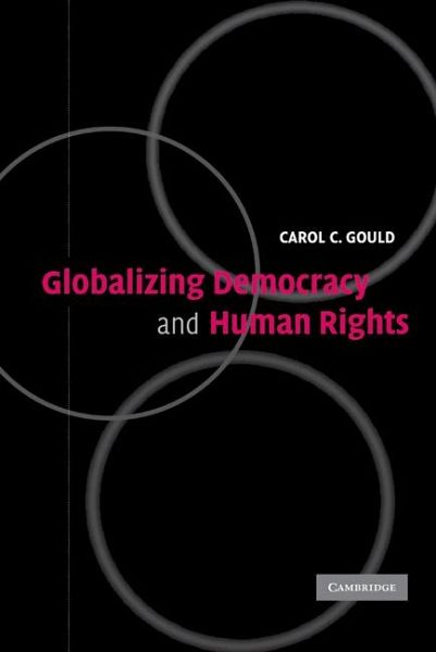 Globalizing Democracy and Human Rights Globalizing Democracy and Human Rights