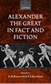 Alexander the Great in Fact and Fiction