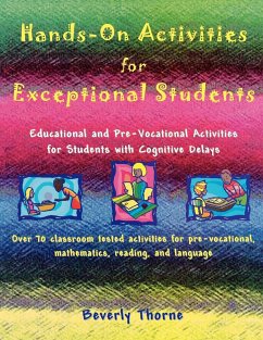 Hands-On Activities for Exceptional Students - Thorne, Beverly