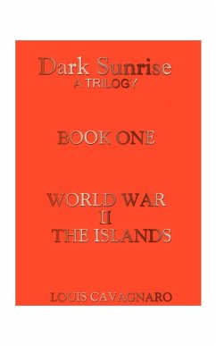 World War II the Islands - Cavagnaro, Louis A.