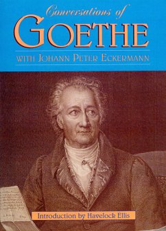 Conversations of Goethe - Eckermann, Johann Peter