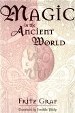 Magic in the Ancient World Magic in the Ancient World