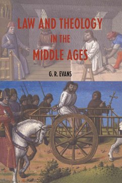 Law and Theology in the Middle Ages - Evans, G R